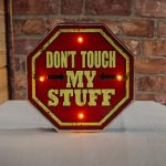 ΦΩΤΙΣΤΙΚΟ ΔΙΑΚΟΣΜΗΤΙΚΟ RETRO METAL SIGN LED DON'T TOUCH MY STUFF FOREVER LIGHT